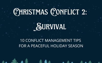 10 conflict management tips for a peaceful a holiday season